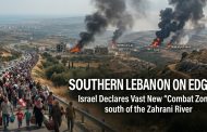 Southern Lebanon on Edge as Israel Declares Vast New “Combat Zone”